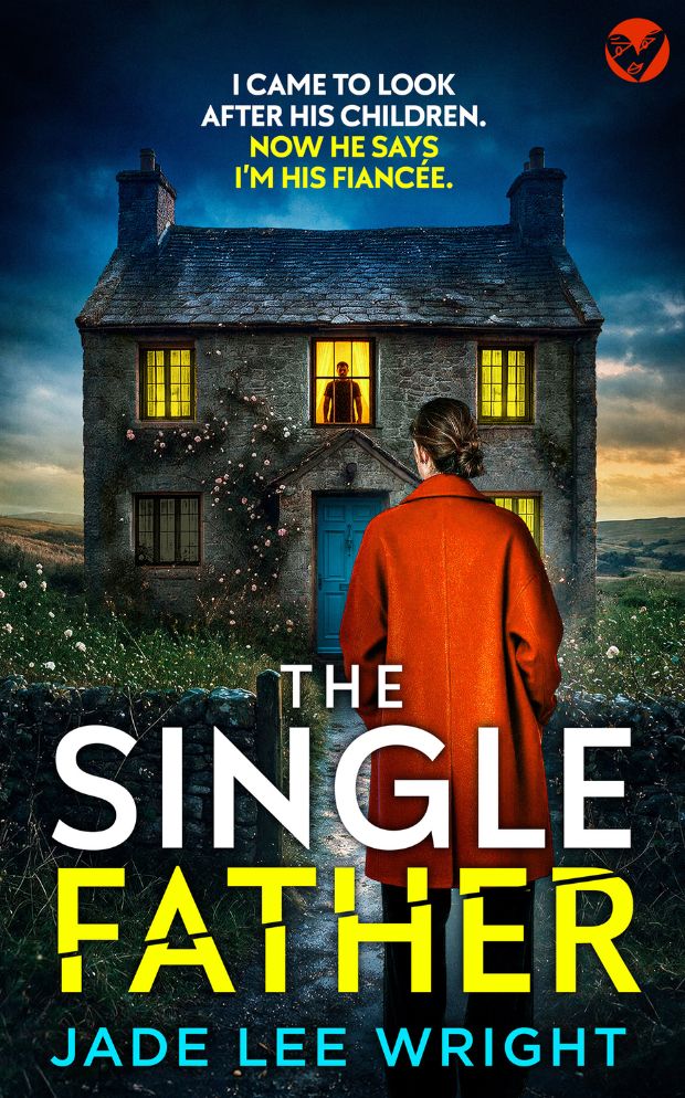 Cover of The Single Father by Jade Lee Wright